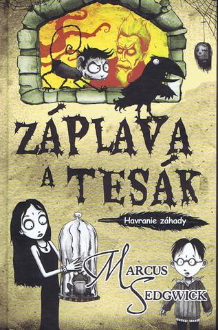 Kniha: Záplava a tesák - Havranie záhady 1 - Marcus Sedgwick