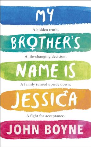 Kniha: My Brothers Name is Jessica - John Boyne