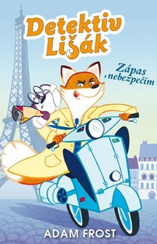 Kniha: Detektiv Lišák - Zápas s nebezpečím - 1. vydanie - Adam Frost