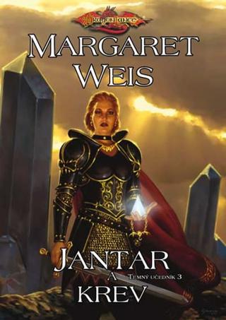 Kniha: Jantar a krev - Temný učedník 3 - Margaret Weis