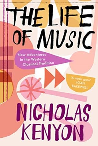 Kniha: Life of Music: New Adventures in the Western Classical Tradition