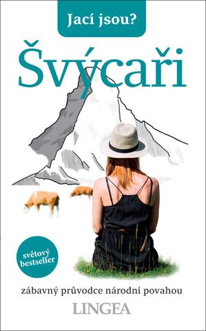Kniha: Jací jsou? Švýcaři