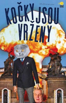 Kniha: Kočky jsou vrženy - 1. vydanie - Jakub Horák