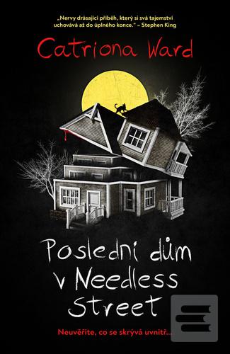 Poslední dům na Needless… (Catriona Ward)