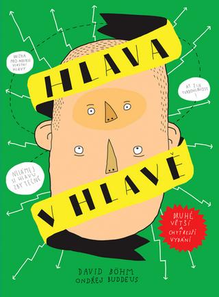 Kniha: Hlava v hlavě - Druhé, větší a chytřejší vydání - 2. vydanie - David Böhm