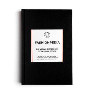 Kniha: Fashionpedia: The Visual Dictionary Of Fashion Design - Fashionary