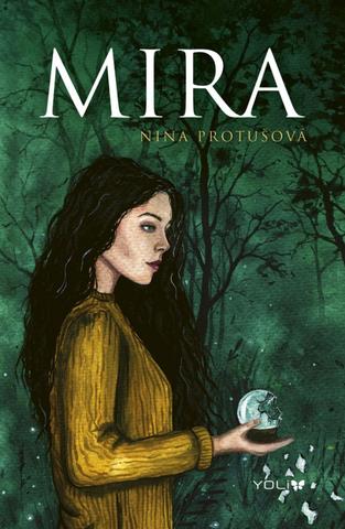 Kniha: Mira - 1. vydanie - Nina Protušová