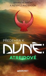 Kniha: Atreidové - Brian Herbert