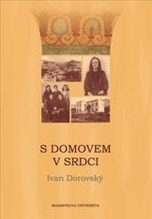 Kniha: S domovem v srdci - 1. vydanie - Ivan Dorovský