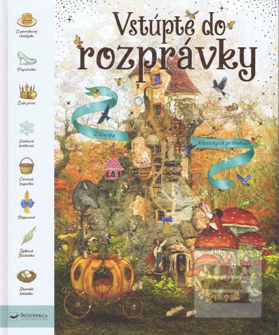 Kniha: Vstúpte do rozprávky - 1. vydanie - Kolektív autorov