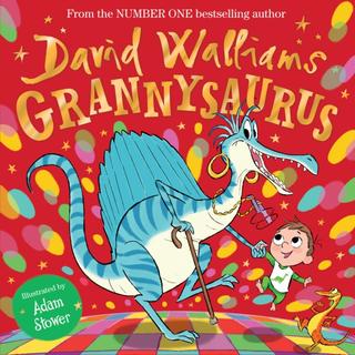 Kniha: Grannysaurus - 1. vydanie - David Walliams