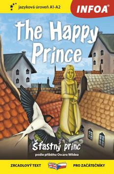 Kniha: The Happy Prince/Šťastný princ - A1 - A2 - Oscar Wilde