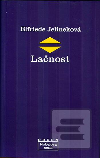 Kniha: Lačnost - Elfriede Jelineková