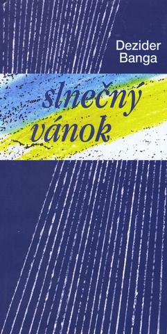 Kniha: Slnecny Vanok - Dezider Banga