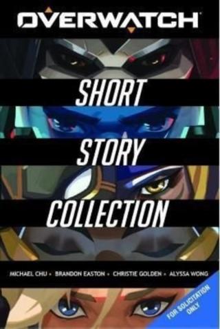 Kniha: The Overwatch Short Story Collection - Christie Golden