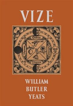 Kniha: Vize - William Butler Yeats