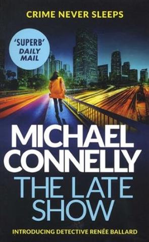 Kniha: Late Show - 1. vydanie - Michael Connelly