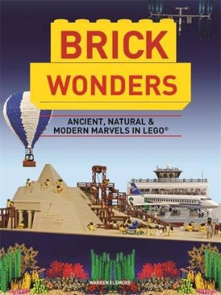 Kniha: Brick Wonders - Warren Elsmore