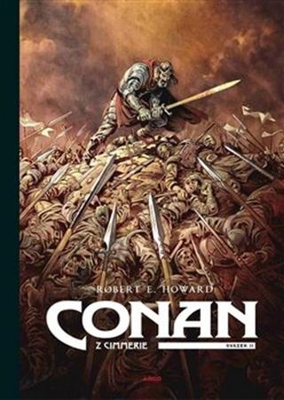 Kniha: Conan z Cimmerie 2 - Conan Le Cimmérien - Robert E. Howard