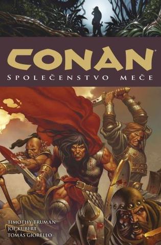 Kniha: Conan 9: Společenstvo meče - 1. vydanie - Robert E. Howard