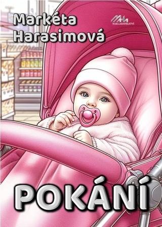 Kniha: Pokání - 1. vydanie - Markéta Harasimová