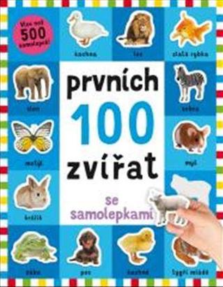 Kniha: Prvních 100 zvířat se samolepkami - 1. vydanie