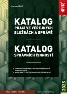 Kniha: Katalog prací ve veřejných službách a správě 2025 - Ivan Tomší