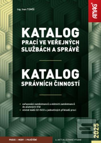 Kniha: Katalog prací ve veřejných službách a správě 2025 - Ivan Tomší