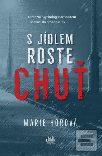 S jídlem roste chuť (Marie Horová)