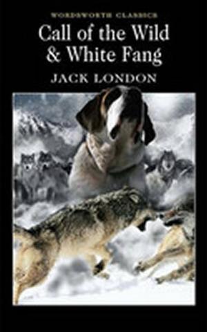 Kniha: Call of the Wild & White Fang - 1. vydanie - Jack London