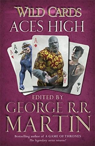 Kniha: Wild Cards 02 Aces High - George R. R. Martin