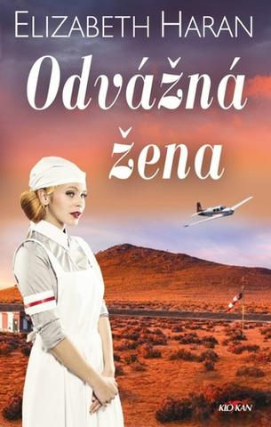 Kniha: Odvážná žena - Elizabeth Haran