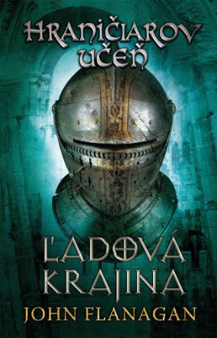 Kniha : Hraničiarov učeň 3: Ľadová krajina - Hraničiarov učeň Kniha tretia - 1. vydanie