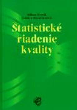 Kniha: Štatistické riadenie kvality - Ľubica Hrnčiarová; Milan Terek