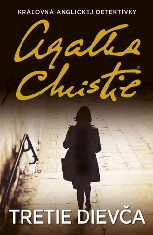 Kniha: Tretie dievča - 1. vydanie - Agatha Christie