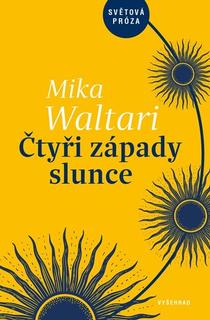 Kniha: Čtyři západy slunce - Mika Waltari