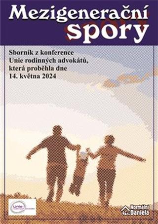 Kniha: Mezigenerační spory - Daniela Kovářová