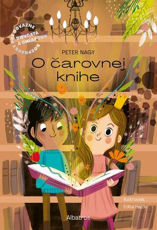 Kniha: O čarovnej knihe - 1. vydanie - Peter Nagy