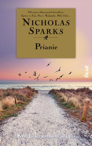 Kniha: Prianie - 1. vydanie - Nicholas Sparks