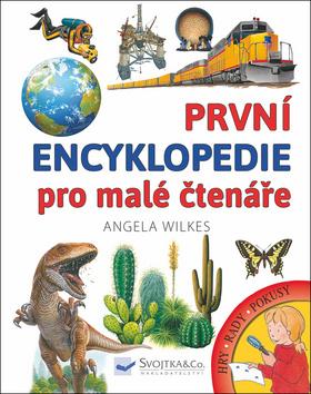 Kniha: První knížka pro malé čtenáře - Hry Rady Pokusy 4 - 8 let - 1. vydanie - Angela Wilkesová