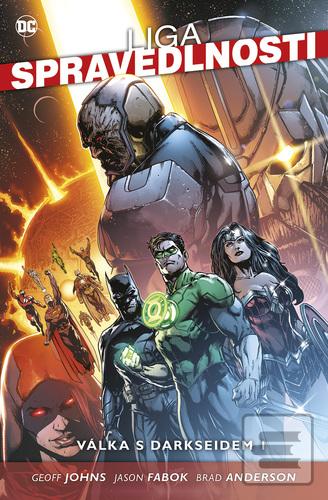 Kniha: Liga spravedlnosti 7 Válka s Darkseidem 1 - 1. vydanie - Doug Mahnke; Geoff Johns; Jason Fabok
