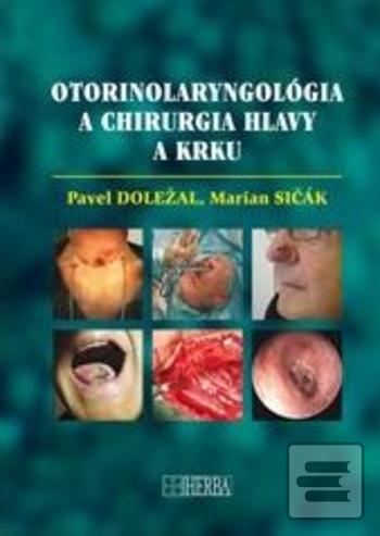 Otorinolaryngológia a ch… (Marián Sičák)