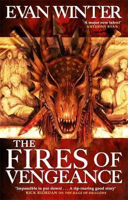 Kniha: Fires of Vengeance : The Burning 2 - 1. vydanie - Evan Winter