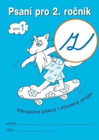 Kniha: Psaní a mluvnická cvičení 1 pro 2. ročník - Radka Wildová