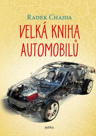 Kniha: Velká kniha automobilů - 1. vydanie - Radek Chajda