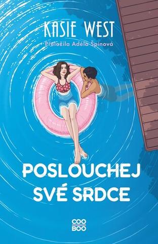 Kniha: Poslouchej své srdce - Kasie West