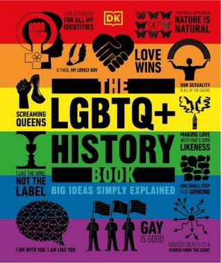 Kniha: The LGBTQ + History Book - 1. vydanie - Dorling Kindersley