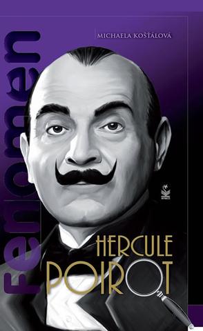 Kniha: Fenomén Hercule Poirot - Michaela Košťálová