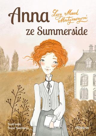 Kniha: Anna ze Summerside - 2. vydanie - Lucy Maud Montgomeryová