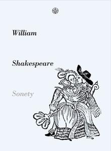 Kniha: Sonety - 3. vydanie - Martin Hilský, William Shakespeare
